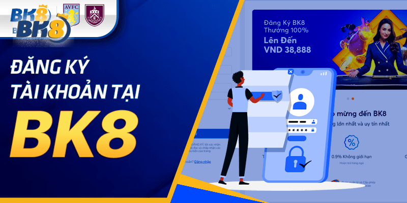 Lưu ý khi đăng ký BK8 người dùng cần biết