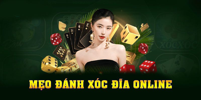 Mẹo chơi Xóc Đĩa đổi thưởng thắng lớn từ cao thủ