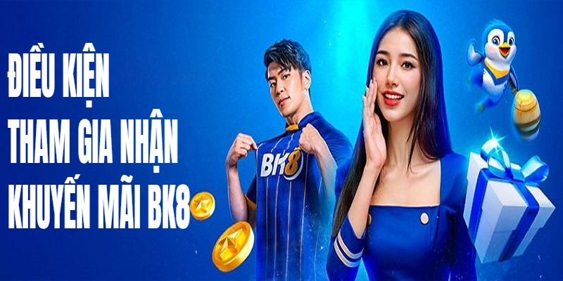 BK8 - Hoàn trả không giới hạn